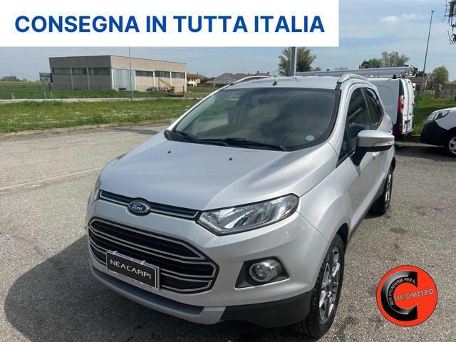 FORD ECOSPORT 1.5 TDCi 95 CV TITANIUM-CERCHI LEGA-SENSORI-POST-